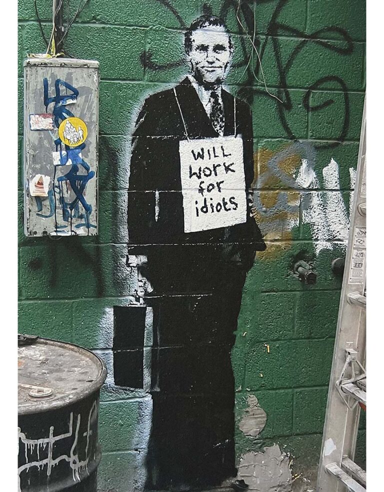 Banksy Work For Idiots