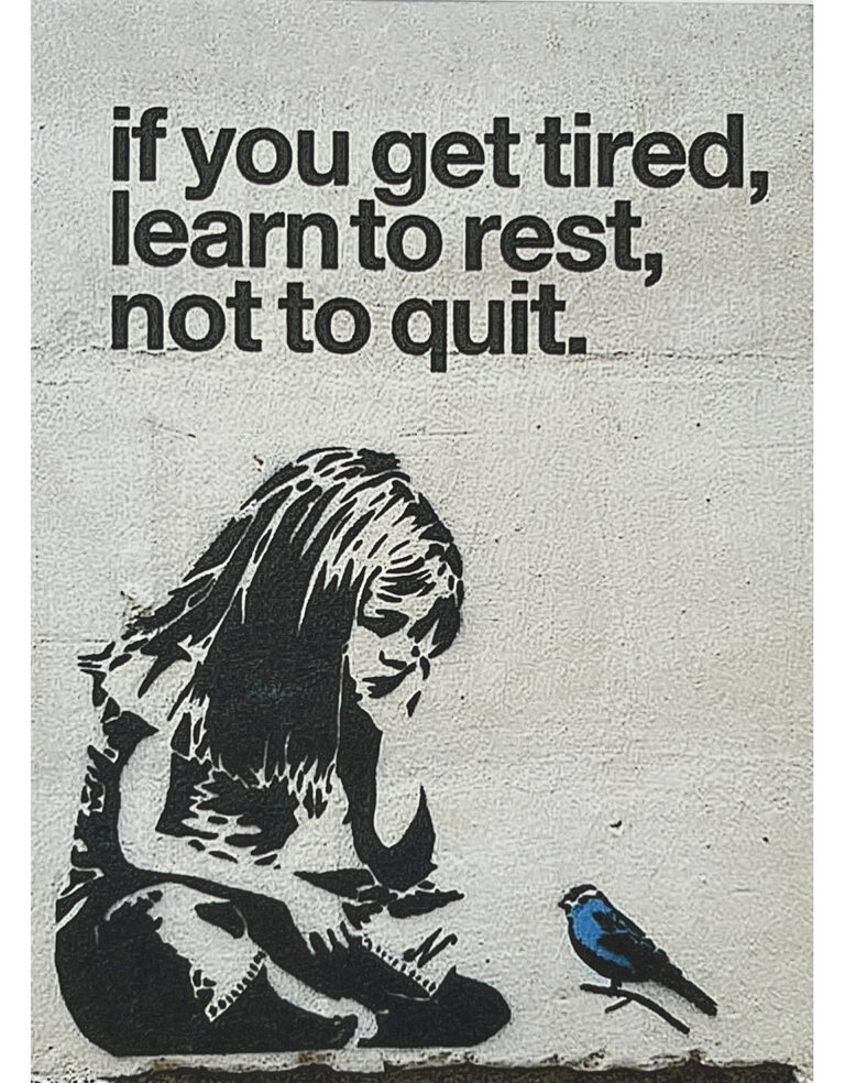 Banksy If you get tired